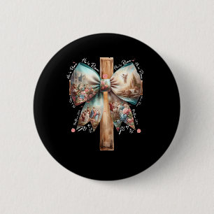 He Is Risen Jesus Coquette Bow Easter Cross Women 6 Cm Round Badge