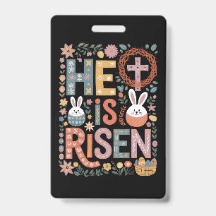 He is Risen Jesus Floral Cute Easter Bunny Rabbit ID Badge