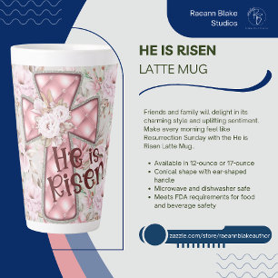 He is Risen Latte Mug