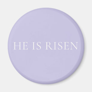 He Is Risen Lavender Easter Christian Faith Decor Magnet