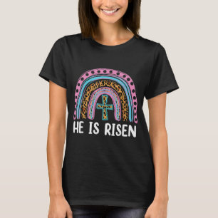 He Is Risen Leopard Rainbow Christian Jesus Happy T-Shirt