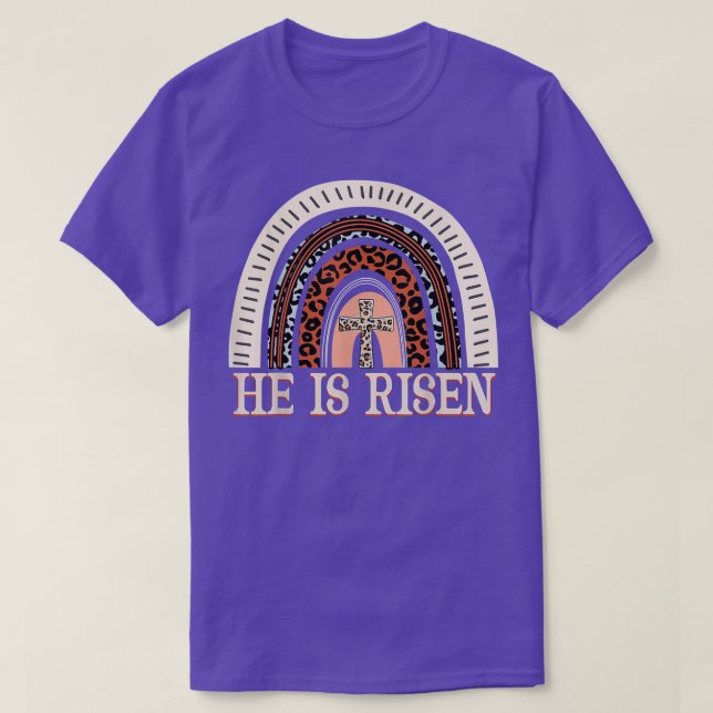 He Is Risen Leopard Rainbow Christian Jesus Happy  T-Shirt (Design Front)