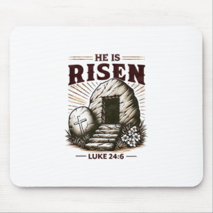 He Is Risen Luke 246 Jesus Christian Easter Day  Mouse Pad