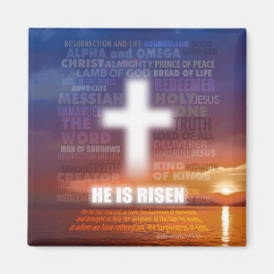 He is Risen  Magnet