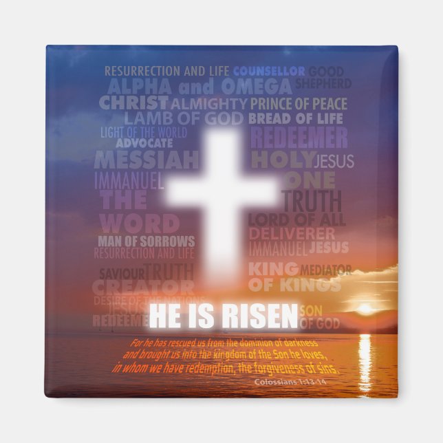 He is Risen  Magnet (Front)