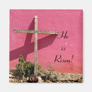 He is Risen! Magnet