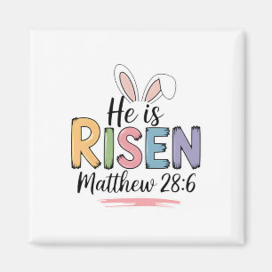 He Is Risen Matthew 286 Bunny Ear Christian Bible Magnet