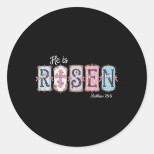 He Is Risen Matthew 286 Christian Easter Faith Classic Round Sticker