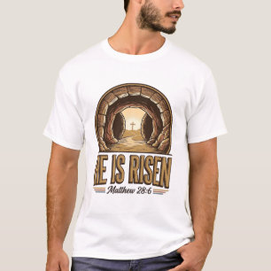 He Is Risen Matthew 28 6 Vintage Christian Design_ T-Shirt