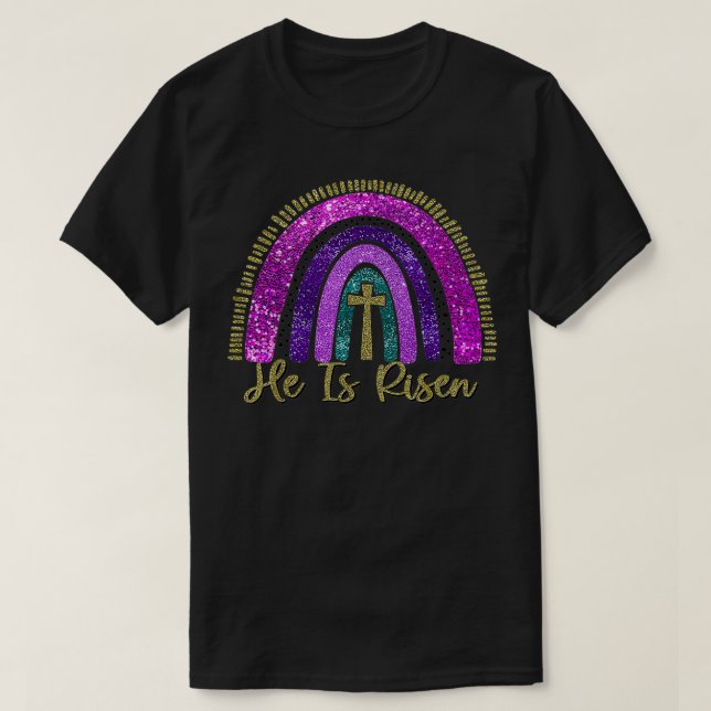 He Is Risen Rainbow Christian Jesus Happy Easter D T-Shirt (Design Front)