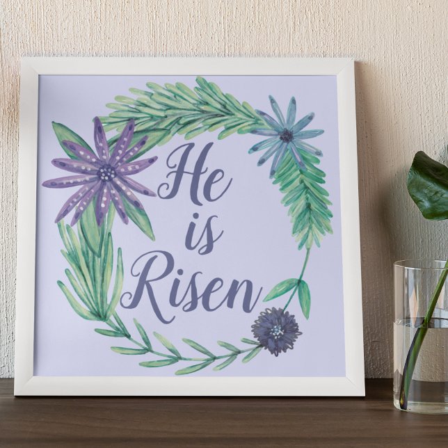 He is Risen Religious Easter Floral Poster (Creator Uploaded)