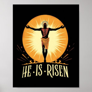 He Is Risen Religious Easter Jesus Christian Men W Poster