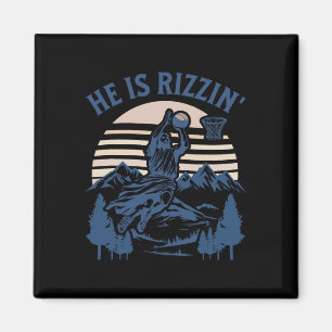 He Is Risen Rizzin' Easter Jesus Christian Faith B Magnet