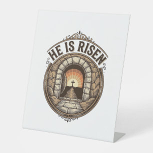 He Is Risen Vintage Easter Cross Shirt Pedestal Sign