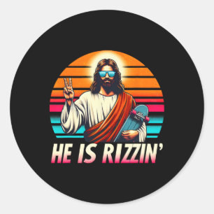 He Is Rizzen Jesus Christian Has Rizzen Skateboard Classic Round Sticker