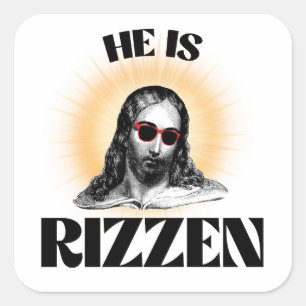 He is Rizzen Square Sticker