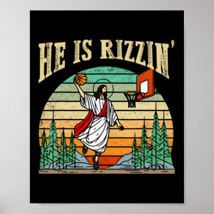 He Is Rizzin Basketball Easter Day  Poster