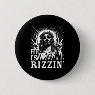 He Is Rizzin Christian Cross Jesus Bible Verse Hap 6 Cm Round Badge