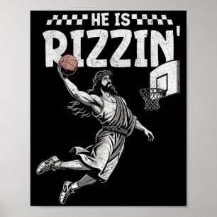 He Is Rizzin Christian Jesus Playing Basketball Ea Poster