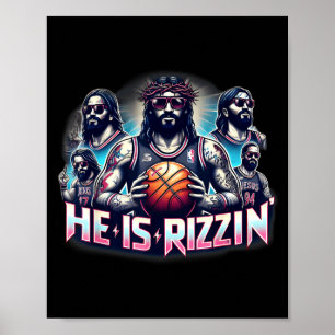 He Is Rizzin Christian Jesus Playing Basketball Ea Poster