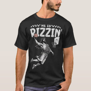 He Is Rizzin Christian Jesus Playing Basketball Ea T-Shirt