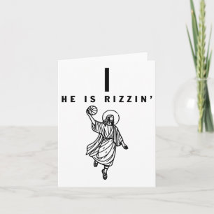 He Is Rizzin Easter Jesus Basketball Christian Rel Card