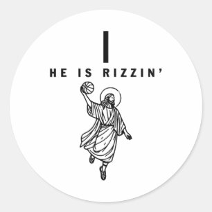 He Is Rizzin Easter Jesus Basketball Christian Rel Classic Round Sticker