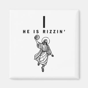 He Is Rizzin Easter Jesus Bysketbyll Christian Rel Magnet