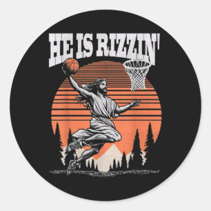 He Is Rizzin Funny Jesus Basketball Easter Christi Classic Round Sticker