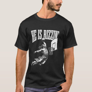 He Is Rizzin Funny Jesus Basketball Meme Long Slee T-Shirt