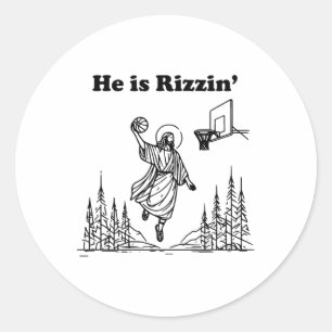 He Is Rizzin Funny Jesus Bysketbyll Easter Christi Classic Round Sticker
