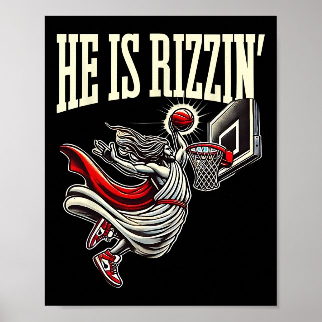 He Is Rizzin Funny Jesus Bysketll Meme  Poster (Front)