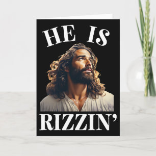 He Is Rizzin - Funny Jesus Christian Easter Saying Card
