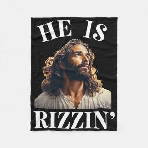 He Is Rizzin - Funny Jesus Christian Easter Saying Fleece Blanket