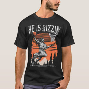 He Is Rizzin Funny Jesus Sketll Easter Christian M T-Shirt