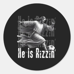 He Is Rizzin Jesus Playing Soccer Funny Sport Chri Classic Round Sticker