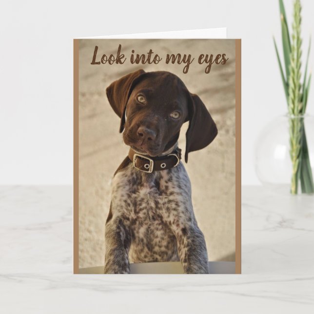 HE IS SERIOUS *DON'T FORGET ME WHEN YOU'RE GONE* CARD (Front)