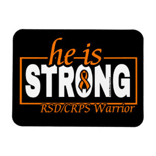 HE IS STRONG...RSD/CRPS MAGNET