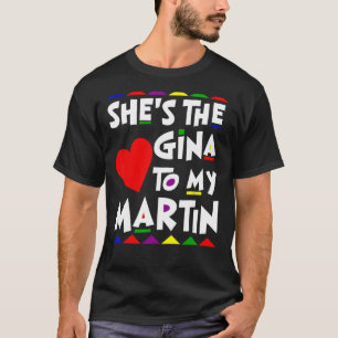 He Is The Martin To Gina Name Personalised Couple T-Shirt