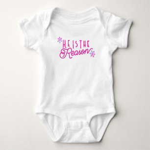 He is the reason Christian Christmas Baby Bodysuit