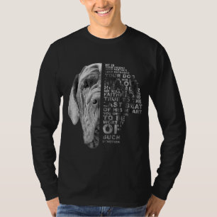 He Is Your Friend Your Partner Your Dog English Ma T-Shirt