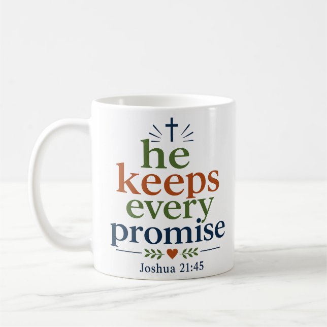 He Keeps Every Promise Inspiring Scripture Promise Coffee Mug (Left)