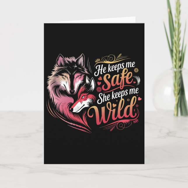 He Keeps Me Safe She Keeps Me Wolf Art Lover Coupl Card (Front)