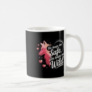 He Keeps Me Safe She Keeps Me Wolf Art Lover Coupl Coffee Mug