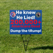 HE knew, He lied, 200000 Americans Died! army