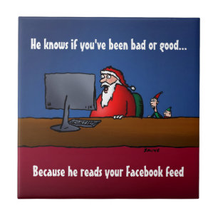 He Knows If You've Been Bad Funny Santa Ceramic Tile