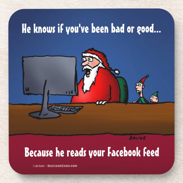 He Knows If You've Been Bad Funny Santa Coaster (Front)