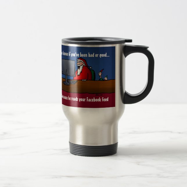 He Knows If You've Been Bad Funny Santa Travel Mug (Right)