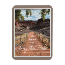 He knows the way that I take