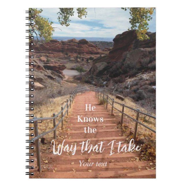 He Knows the Way That I Take Notebook (Front)